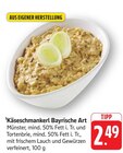 Käseschmankerl Bayrische Art im Angebot bei E center in Pirmasens Käseschmankerl Bayrische Art Angebote bei E center Pirmasens für 2,49 €
