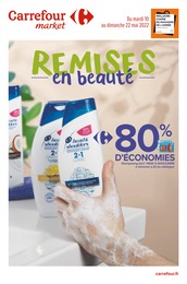 Catalogue Carrefour Market à Courbevoie, avec 36 pages Prospectus Carrefour Market à Courbevoie, "Remises en beauté", 36 pages, 10/05/2022 - 22/05/2022