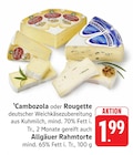 EDEKA - Cambozola Angebot im Prospekt Cambozola bei EDEKA im Prospekt "" für 1,99 €