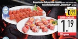 Schaschlik im EDEKA Prospekt Bayerische Schaschlik-Spieße im aktuellen EDEKA Prospekt für 0,99 €