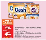 Lessive pods 2 en 1 ambre et orchidée 38 doses - DASH - Netto Lessive pods 2 en 1 ambre et orchidée 38 doses - DASH à 4,04 € dans le catalogue Netto