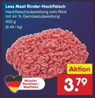 Aktuelles Less Meat Rinder-Hackfleisch Angebot bei Netto Marken-Discount in Mönchengladbach ab 3,79 €