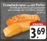 Aktuelle Lachs Angebote bei E center in Wuppertal Aktuelles Stremellachs natur Angebot bei E center in Wuppertal ab 3,69 €