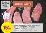Intermarché Super Les Pieux - Promo Veau : escalope (noix, sous noix) ou escalope à griller Promo Veau : escalope (noix, sous noix) ou escalope à griller à 15,99 € dans le catalogue Intermarché Super à Les Pieux