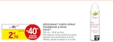 Déodorant Corps Spray Framboise & Rose - DOVE - Intermarché Super à Rouen Déodorant Corps Spray Framboise & Rose - DOVE en promo chez Intermarché Super Rouen à 2,70 €