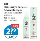 Haarspray / -lack von taft im aktuellen V-Markt Prospekt für 2,99 €