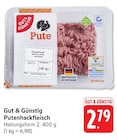 Putenhackfleisch Angebote von Gut & Günstig bei EDEKA Schwäbisch Hall für 2,79 €