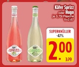 Käfer Sprizz oder Hugo von  im aktuellen EDEKA Prospekt für 2,00 €