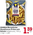 Aktuelles Steakhouse Frites mit Schale Angebot bei E center in Mainz ab 1,39 €