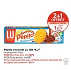 Pépito chocolat au lait - LU dans le catalogue Monoprix