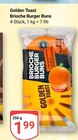 Brioche Burger Buns im Angebot bei GLOBUS in Braunschweig Brioche Burger Buns Angebote von Golden Toast bei GLOBUS Braunschweig für 1,99 €