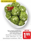 Frischkäsebällchen mit Schnittlauch bei E center im Prospekt "" für 1,99 €