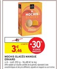 Mochis Glacés Mangue - Erhard en promo chez Intermarché Super Colmar à 3,46 €