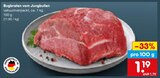 Bugbraten vom Jungbullen im Angebot bei Netto Marken-Discount in Bonn Bugbraten vom Jungbullen Angebote bei Netto Marken-Discount Bonn für 1,19 €