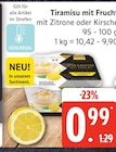 EDEKA Winsen - Tiramisu mit Frucht Angebot im Prospekt Tiramisu mit Frucht bei EDEKA im Winsen Prospekt für 0,99 €