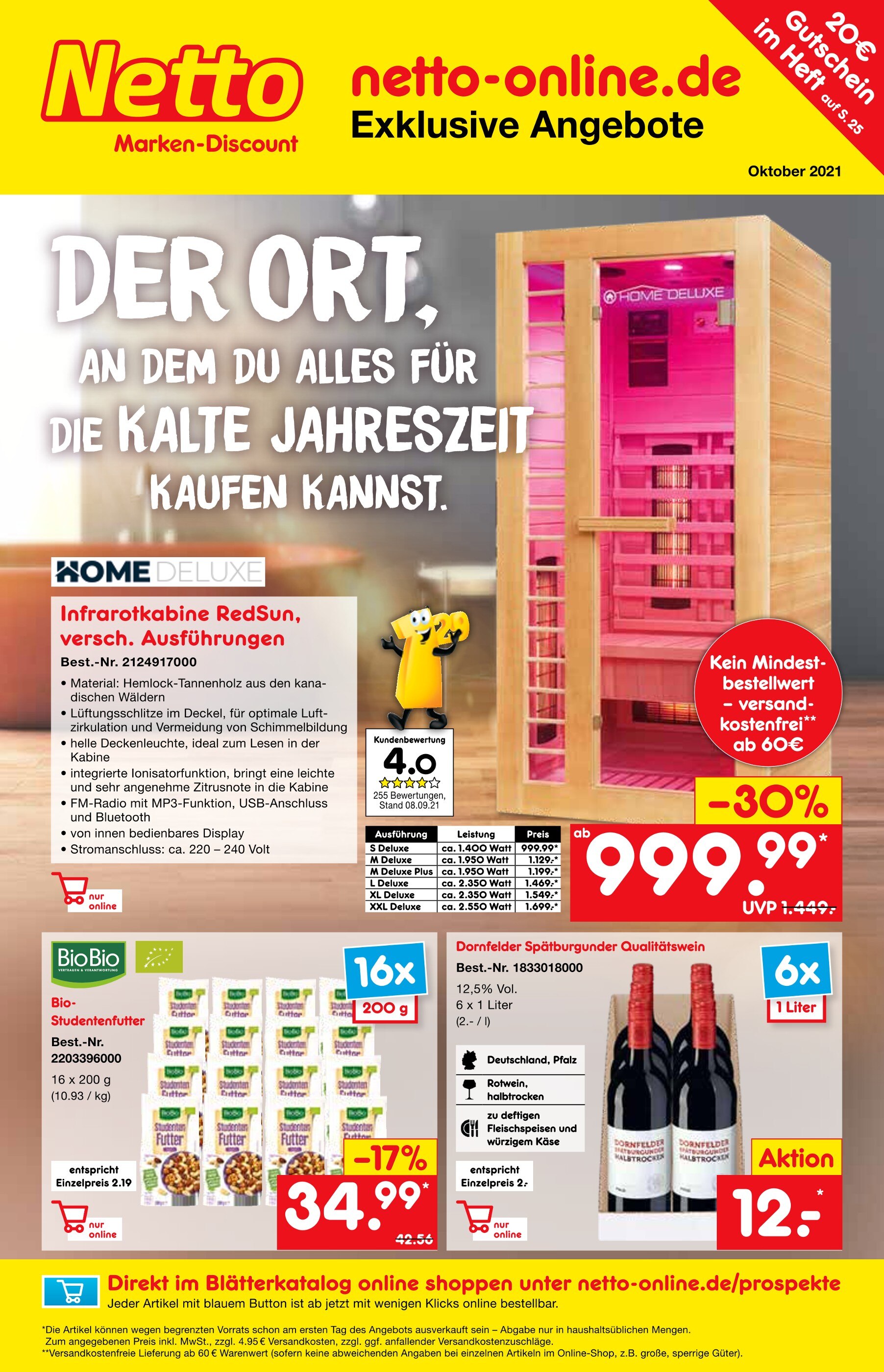 Netto Marken-Discount Prospekt für Hochspeyer mit 40 Seiten Netto Marken-Discount Prospekt für Hochspeyer: "DER ORT, AN DEM DU ALLES FÜR DIE KALTE JAHRESZEIT KAUFEN KANNST.", 40 Seiten, 01.10.2021 - 31.10.2021