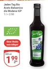 Aceto Balsamico die Modena IGP Angebote von Jeden Tag Bio bei GLOBUS Erfurt für 1,99 €