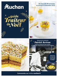 Auchan Hypermarché  Catalogue "Guide Traiteur de Noël", 28 pages, Leudeville,  30/11/2022 - 24/12/2022