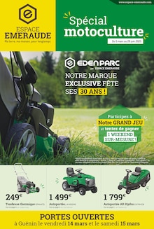 Prospectus Espace Emeraude à Guénin, "Spécial motoculture", 20 pages de promos valables du 05/03/2025 au 28/06/2025