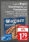 Original Wagner Steinofenpizza oder Flammkuchen im Angebot bei EDEKA in Hürth Original Wagner Steinofenpizza oder Flammkuchen Angebote von Wagner bei EDEKA Hürth für 1,79 €