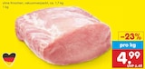Schweine-Rücken Angebote bei Netto Marken-Discount Menden für 4,99 €