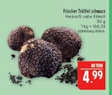 Aktuelles Frischer Trüffel schwarz Angebot bei Marktkauf in Leipzig ab 4,99 €