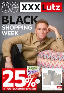 Aktueller XXXLutz Möbelhäuser Nürnberg Prospekt XXXLutz Möbelhäuser Nürnberg Prospekt "BLACK SHOPPING WEEK" mit 20 Seiten