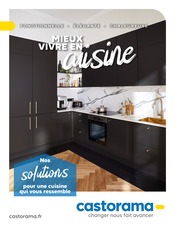 Catalogue Bricolage Castorama en cours à Meyzieu et alentours, "Mieux vivre en cuisine", 48 pages, 03/05/2023 - 31/12/2023
