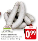 Pfälzer-Bratwurst bei EDEKA im Edesheim Prospekt für 0,99 €