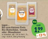 Bio-Butterkäse von tegut... im aktuellen tegut Prospekt für 1,99 €