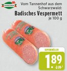 Badisches Vespermett bei EDEKA im Marienfeld Prospekt für 1,89 €