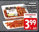 Schweine-Geschnetzeltes von  im aktuellen EDEKA Prospekt für 3,99 €