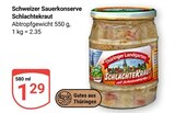 Schlachtkraut im Angebot bei GLOBUS in Hoyerswerda Schlachtkraut Angebote von Schweizer Sauerkonserve bei GLOBUS Hoyerswerda für 1,29 €