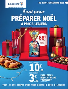 Catalogue E.Leclerc de la semaine 50, "Tout pour PRÉPARER NOËL À PRIX E.LECLERC", page 1, 02/12/2025 - 13/12/2025 Prospectus E.Leclerc en cours, "Tout pour PRÉPARER NOËL À PRIX E.LECLERC", page 1 sur 69