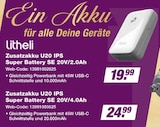 Zusatzakku U20 IPS Super Battery SE 20V/2.0Ah oder Zusatzakku U20 IPS Super Battery SE 20V/4.0Ah Angebote von litheli bei expert Hoyerswerda für 19,99 €