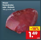 Hirsch-Keulenbraten bei Netto Marken-Discount im Prospekt "" für 1,49 €