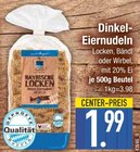 Aktuelle Nudeln Angebote bei EDEKA in Ingolstadt Aktuelles Dinkel-Eiernudeln Angebot bei EDEKA in Ingolstadt ab 1,99 €
