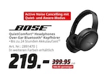 QuietComfort Headphones Over-Ear Bluetooth Kopfhörer im MediaMarkt Saturn Prospekt zum Preis von 219,00 €