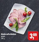 Markant Grevesmühlen - Rindersaftschinken Angebot im Prospekt Rindersaftschinken bei Markant im Grevesmühlen Prospekt für 3,69 €