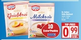 Grießbrei von Dr. Oetker für 0,99 € bei EDEKA im Angebot Grießbrei von Dr. Oetker im aktuellen EDEKA Prospekt