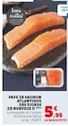 Pavé de saumon Atlantique des fjords de Norvège - U en promo chez Super U Montpellier à 5,95 €