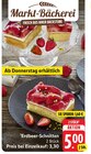 Erdbeer-Schnitten Angebote von Markt-Bäckerei bei E center Offenburg für 5,00 €