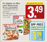 La Mia oder Ristorante Pizza glutenfrei Angebote von Dr. Oetker La Mia bei WEZ Bad Oeynhausen für 3,19 €