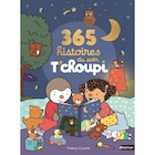 365 histoires du soir T'Choupi en promo chez Carrefour 365 histoires du soir T'Choupi dans le catalogue Carrefour