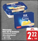 Butter oder Die Streichzarte Angebot in Prichsenstadt Butter oder Die Streichzarte im aktuellen Prospekt bei EDEKA in Prichsenstadt