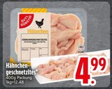 Hähnchengeschnetzeltes von GUT&GÜNSTIG im aktuellen EDEKA Prospekt für 4,99 €