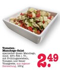 Aktuelles Tomaten-Manchego-Salat Angebot bei E center in Heidelberg ab 2,49 €