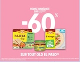 -60 % REMISE IMMÉDIATE SUR LE 2ÈME SUR TOUT OLD EL PASO à Intermarché Super dans Pouzay -60 % REMISE IMMÉDIATE SUR LE 2ÈME SUR TOUT OLD EL PASO à Intermarché Super dans Pouzay