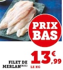 Filet de merlan - Super U à Montauban Filet de merlan en promo chez Super U Montauban à 13,99 €