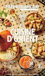 Prospectus Intermarché, "CUISINE D'ORIENT" à Anthy-sur-Léman et alentours, 20 pages, 21/02/2025 - 09/03/2025 Catalogue Intermarché "CUISINE D'ORIENT" à Anthy-sur-Léman et alentours, 20 pages, 21/02/2025 - 09/03/2025